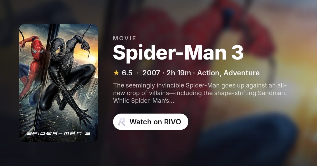Spider-Man 3 (2007) | RIVO