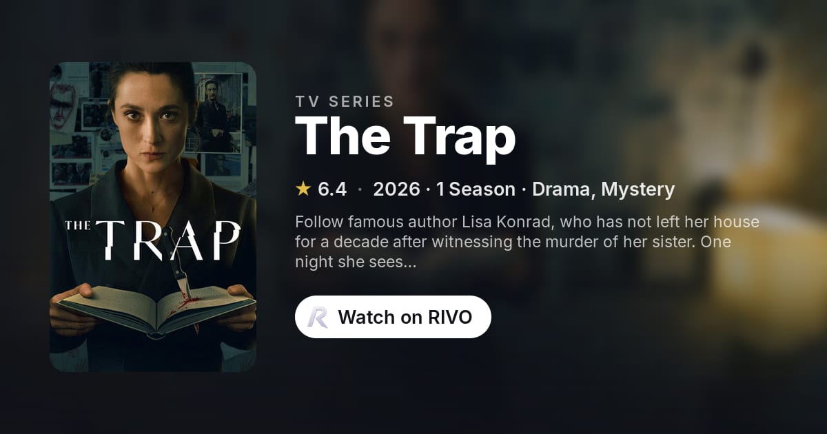 The Trap (2026) | RIVO